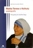 Okładka książki Matka Teresa z Kalkuty. Autobiografia