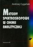 Metody spektroskopowe w chemii analitycznej. Autor: Cygański Andrzej. Dadada.pl Okładka książki Metody spektroskopowe w chemii analitycznej