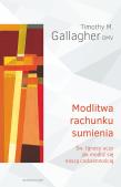 Modlitwa rachunku sumienia. Autor: Timothy M. Gallagher OMV. Dadada.pl Okładka książki Modlitwa rachunku sumienia