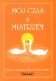 Okładka książki Mój czas z Mistrzem