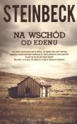Okładka książki Na wschód od Edenu - John Steinbeck