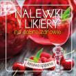 Nalewki i likiery na dobre zdrowie. Domowa spiżarka. Autor: praca zbiorowa. Dadada.pl Okładka książki Nalewki i likiery na dobre zdrowie. Domowa spiżarka