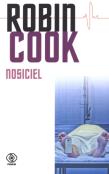 Nosiciel - Robin Cook. Autor: Robin Cook. Dadada.pl Okładka książki Nosiciel - Robin Cook