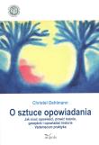 O sztuce opowiadania BR. Autor: Oehlmann Christel. Dadada.pl Okładka książki O sztuce opowiadania BR