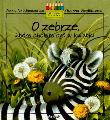 Okładka książki O zebrze, która chciała być w kwiatki