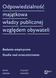 Odpowiedzialność majątkowa władzy publicznej względem obywateli. Autor: Jabłoński Krzysztof Michał, Koźmiński Krzysztof. Dadada.pl Okładka książki Odpowiedzialność majątkowa władzy publicznej względem obywateli