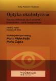 Optyka okulistyczna. Autor: Hunter David G., West Constance E.. Dadada.pl Okładka książki Optyka okulistyczna