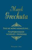 Pani mi mówi niemożliwe. Autor: Marek Grechuta. Dadada.pl Okładka książki Pani mi mówi niemożliwe