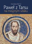 Paweł z Tarsu. Autor: Stanisław Biel. Dadada.pl Okładka książki Paweł z Tarsu