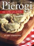 Okładka książki Pierogi nie tylko po polsku
