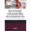 Płynność finansowa przedsiębiorstwa. Autor: praca zbiorowa. Dadada.pl Okładka książki Płynność finansowa przedsiębiorstwa