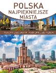 Okładka książki Polska Najpiękniejsze miasta