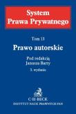 Prawo autorskie System Prawa Prywatnego Tom 13. Autor: Barta Janusz. Dadada.pl Okładka książki Prawo autorskie System Prawa Prywatnego Tom 13