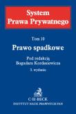 Prawo spadkowe System Prawa Prywatnego Tom 10. Wydawca: C.H. Beck. Dadada.pl Opakowanie Prawo spadkowe System Prawa Prywatnego Tom 10