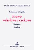 Prawo wekslowe i czekowe Komentarz. Autor: Bagińska Lidia, Czarnecki Marek. Dadada.pl Okładka książki Prawo wekslowe i czekowe Komentarz