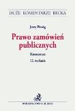 Prawo zamówień publicznych Komentarz. Autor: Pieróg Jerzy. Dadada.pl Okładka książki Prawo zamówień publicznych Komentarz
