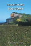 Projektowanie. Eko-domy. Autor: Mariana R. Eguaras Etchetto. Dadada.pl Okładka książki Projektowanie. Eko-domy