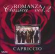 Okładka książki Romanza Classica Vol. 2 Capriccio (*)