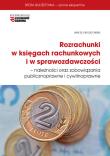 Rozrachunki w księgach rachunkowych i w sprawozdawczości. Autor: Wojdowski Maciej. Dadada.pl Okładka książki Rozrachunki w księgach rachunkowych i w sprawozdawczości