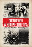 Okładka książki Ruch oporu w Europie 1939-1945