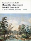 Rysunki z wilanowskiej kolekcji Potockich w zbiorach Biblioteki Narodowej. Autor: Gutowska-Dudek Krystyna. Dadada.pl Okładka książki Rysunki z wilanowskiej kolekcji Potockich w zbiorach Biblioteki Narodowej