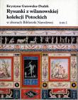 Rysunki z wilanowskiej kolekcji Potockich w zbiorach Biblioteki Narodowej. Autor: Gutowska-Dudek Krystyna. Dadada.pl Okładka książki Rysunki z wilanowskiej kolekcji Potockich w zbiorach Biblioteki Narodowej