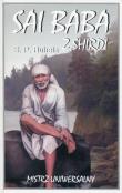 Sai Baba z Shirdi Mistrz uniwersalny. Autor: S. P. Ruhela. Dadada.pl Okładka książki Sai Baba z Shirdi Mistrz uniwersalny