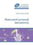 Skuteczność promocji internetowej.. Autor: Łopaciński Karol. Dadada.pl Okładka książki Skuteczność promocji internetowej.