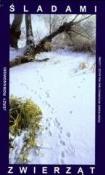 Śladami zwierząt. Autor: J. Romanowski. Dadada.pl Okładka książki Śladami zwierząt