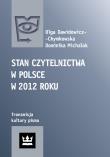 Stan czytelnictwa w Polsce w 2012 roku. Autor: Dawidowicz-Chymkowska Olga, Dominika Michalak. Dadada.pl Okładka książki Stan czytelnictwa w Polsce w 2012 roku