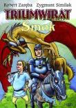 Strefa komiksu T. 4 Triumwirat: Smok. Autor: Robert Zaręba, Similak Zygmunt. Dadada.pl Okładka książki Strefa komiksu T. 4 Triumwirat: Smok