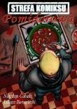 Strefa komiksu T.2 Pomidorowa. Autor: Nikodem Cabała, Łukasz Borowiecki. Dadada.pl Okładka książki Strefa komiksu T.2 Pomidorowa