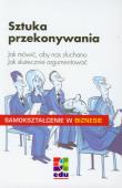 Sztuka przekonywania. Autor: Dietrich Cornelia. Dadada.pl Okładka książki Sztuka przekonywania