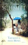 Tajemnica pani Ming. Autor: Eric-Emmanuel Schmitt. Dadada.pl Okładka książki Tajemnica pani Ming