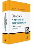 Umowy w sprawach gospodarczych z objaśnieniami i płytą CD. Autor: Okła-Anuszewska Marzena. Dadada.pl Okładka książki Umowy w sprawach gospodarczych z objaśnieniami i płytą CD