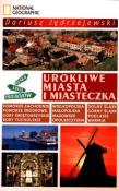 Urokliwe miasta i miasteczka Polska Lista Przebojów. Autor: Dariusz Jędrzejewski. Dadada.pl Okładka książki Urokliwe miasta i miasteczka Polska Lista Przebojów
