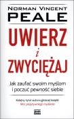 Uwierz i zwyciężaj. Autor: Norman Vincent Peale. Dadada.pl Okładka książki Uwierz i zwyciężaj
