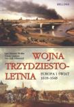 Wojna trzydziestoletnia Europa i świat 1618-1648. Autor: Wolke Lars Ericson, Larsson Goran, Villstrand Nils Erik. Dadada.pl Okładka książki Wojna trzydziestoletnia Europa i świat 1618-1648
