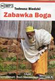 Zabawka Boga - Audiobook. Autor: Tadeusz Biedzki. Dadada.pl Okładka książki Zabawka Boga - Audiobook