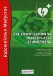 Zautomatyzowana defibrylacja zewnętrzna. Autor: Wranicz Jerzy Krzysztof. Dadada.pl Okładka książki Zautomatyzowana defibrylacja zewnętrzna