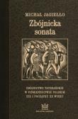 Zbójnicka sonata. Autor: Jagiełło Michał. Dadada.pl Okładka książki Zbójnicka sonata