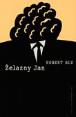 Żelazny Jan. Autor: Robert Bly. Dadada.pl Okładka książki Żelazny Jan