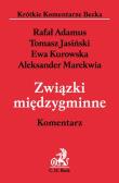 Związki międzygminne Komentarz. Autor: Adamus Rafał, Jasiński Tomasz, Kurowska Ewa, Marekwia Aleksander. Dadada.pl Okładka książki Związki międzygminne Komentarz