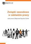 Okładka książki Związki zawodowe w zakładzie pracy