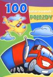 100 kolorowanek. Pojazdy. Autor: Walczak-Kowalska Maja. Dadada.pl Okładka książki 100 kolorowanek. Pojazdy