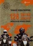 126 dni na kanapie. Motocyklem dookoła świata. Autor: Tomasz Gorazdowski. Dadada.pl Okładka książki 126 dni na kanapie. Motocyklem dookoła świata