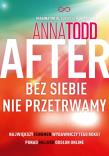 After 4 Bez siebie nie przetrwamy. Autor: Anna Todd. Dadada.pl Okładka książki After 4 Bez siebie nie przetrwamy