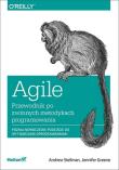 Agile. Przewodnik po zwinnych metodykach programowania. Autor: Stellman Andrew, Greene Jennifer. Dadada.pl Okładka książki Agile. Przewodnik po zwinnych metodykach programowania