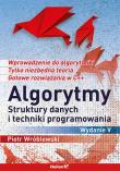 Algorytmy, struktury danych i techniki programowania. Wydanie V. Autor: Piotr Wróblewski. Dadada.pl Okładka książki Algorytmy, struktury danych i techniki programowania. Wydanie V