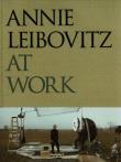 Annie Leibovitz at Work. Autor: Leibovitz Annie. Dadada.pl Okładka książki Annie Leibovitz at Work
